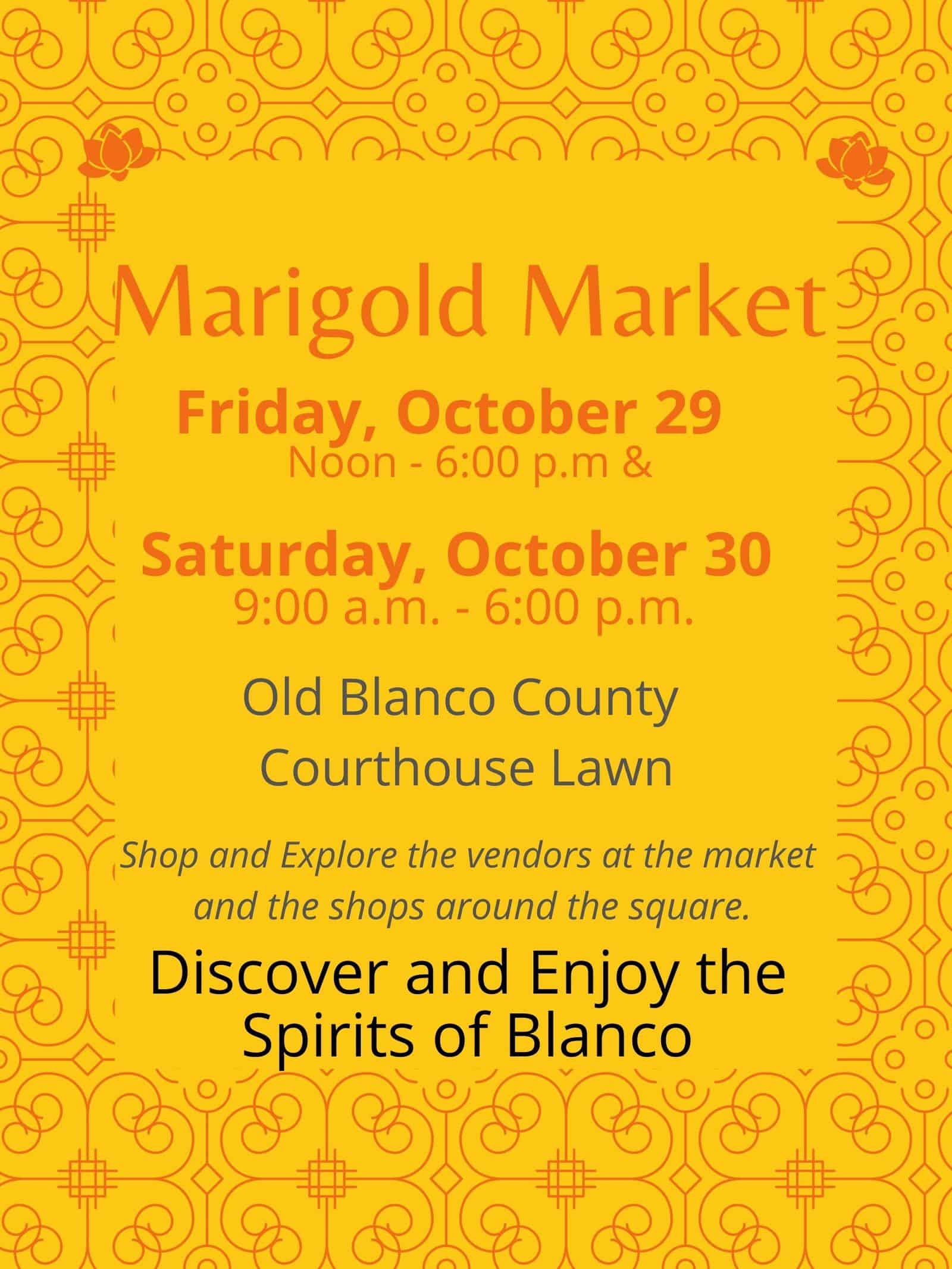 Texas Marigold Festival Marigold Market Visit Blanco