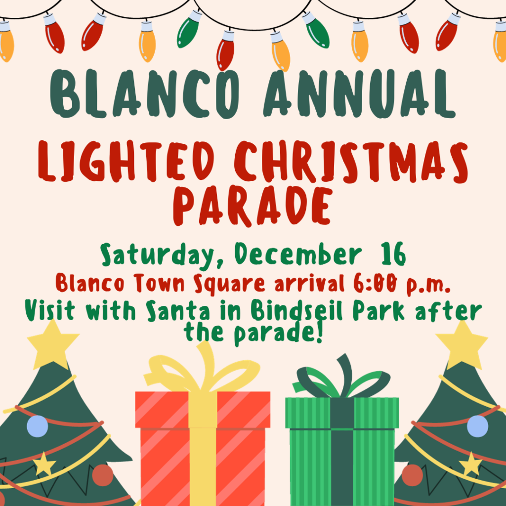 Blanco's Annual Lighted Christmas Parade Visit Blanco